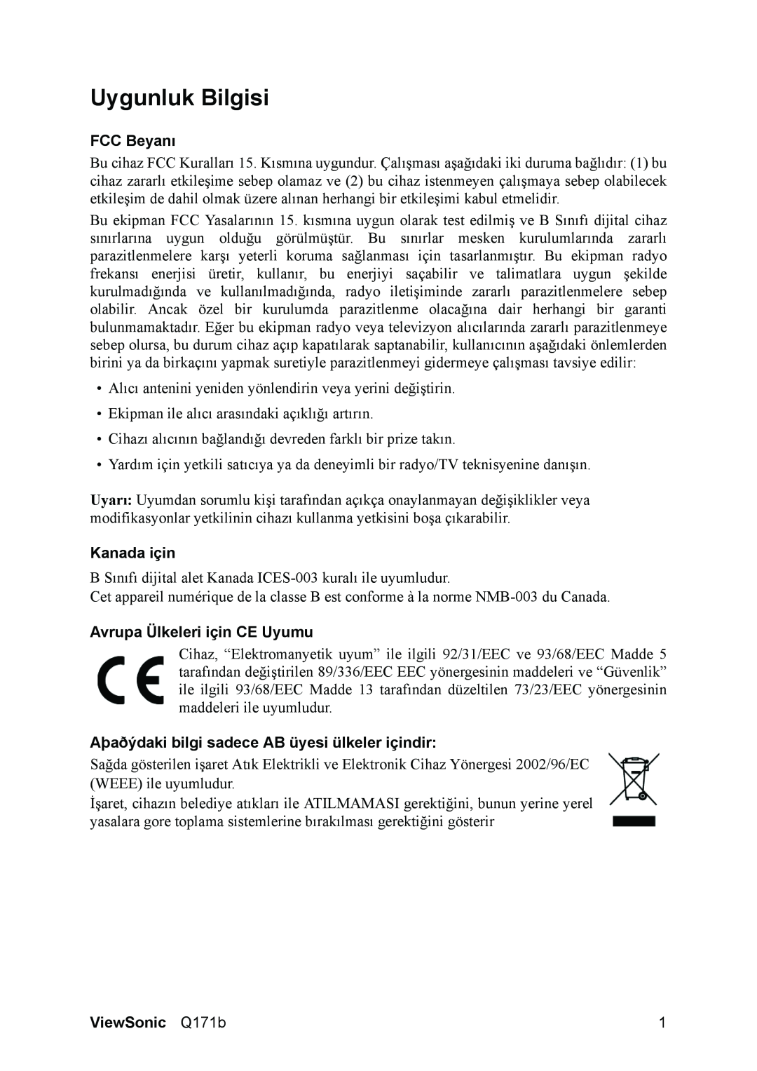ViewSonic Q171B manual Uygunluk Bilgisi, FCC Beyanı, Kanada için, Avrupa Ülkeleri için CE Uyumu, ViewSonic Q171b 