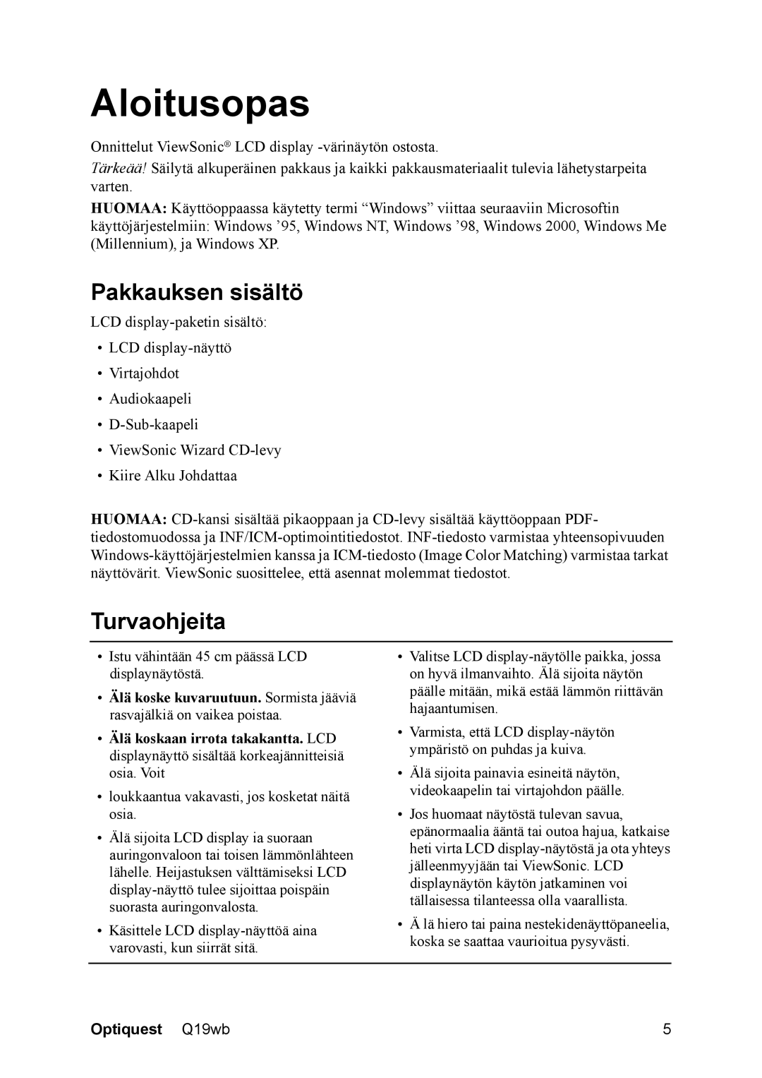 ViewSonic Q19wb, VS11443 manual Aloitusopas, Pakkauksen sisältö, Turvaohjeita 