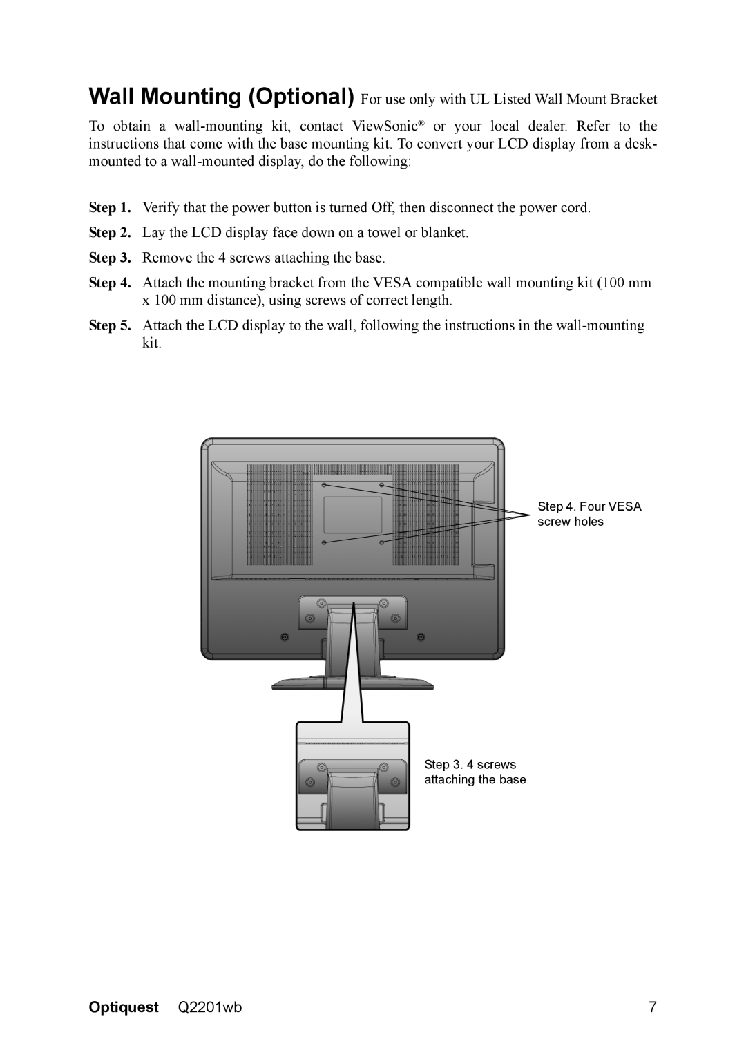 ViewSonic Q2201WB warranty Four Vesa screw holes Screws attaching the base 