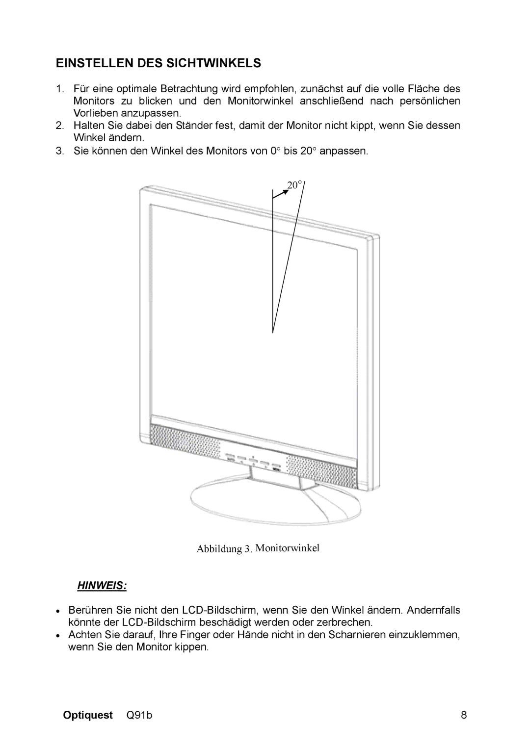 ViewSonic VS12118, Q91B manual Einstellen DES Sichtwinkels, Hinweis 