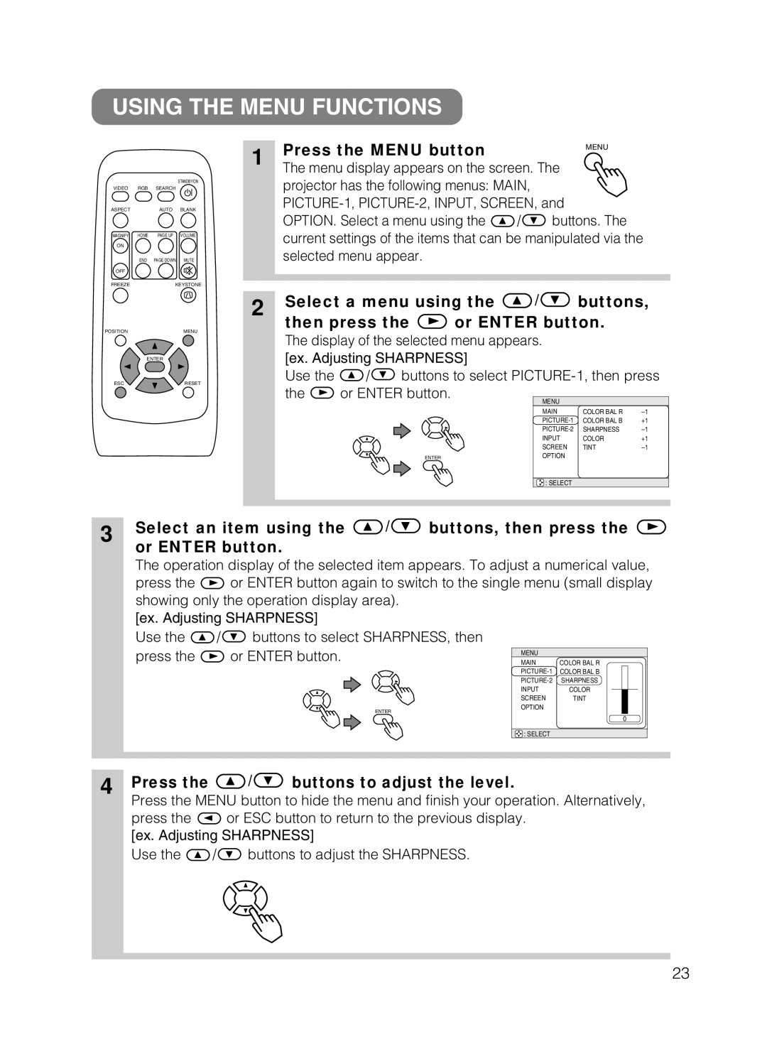 ViewSonic S50/X50 Using the Menu Functions, Press the Menu button, Select a menu using Buttons Then press Or Enter button 