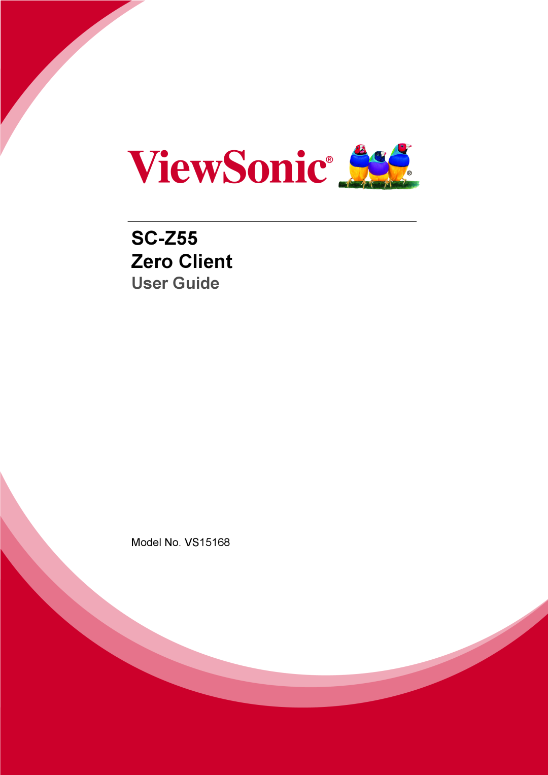 ViewSonic SCZ55BKUS0 manual SC-Z55 Zero Client, User Guide 
