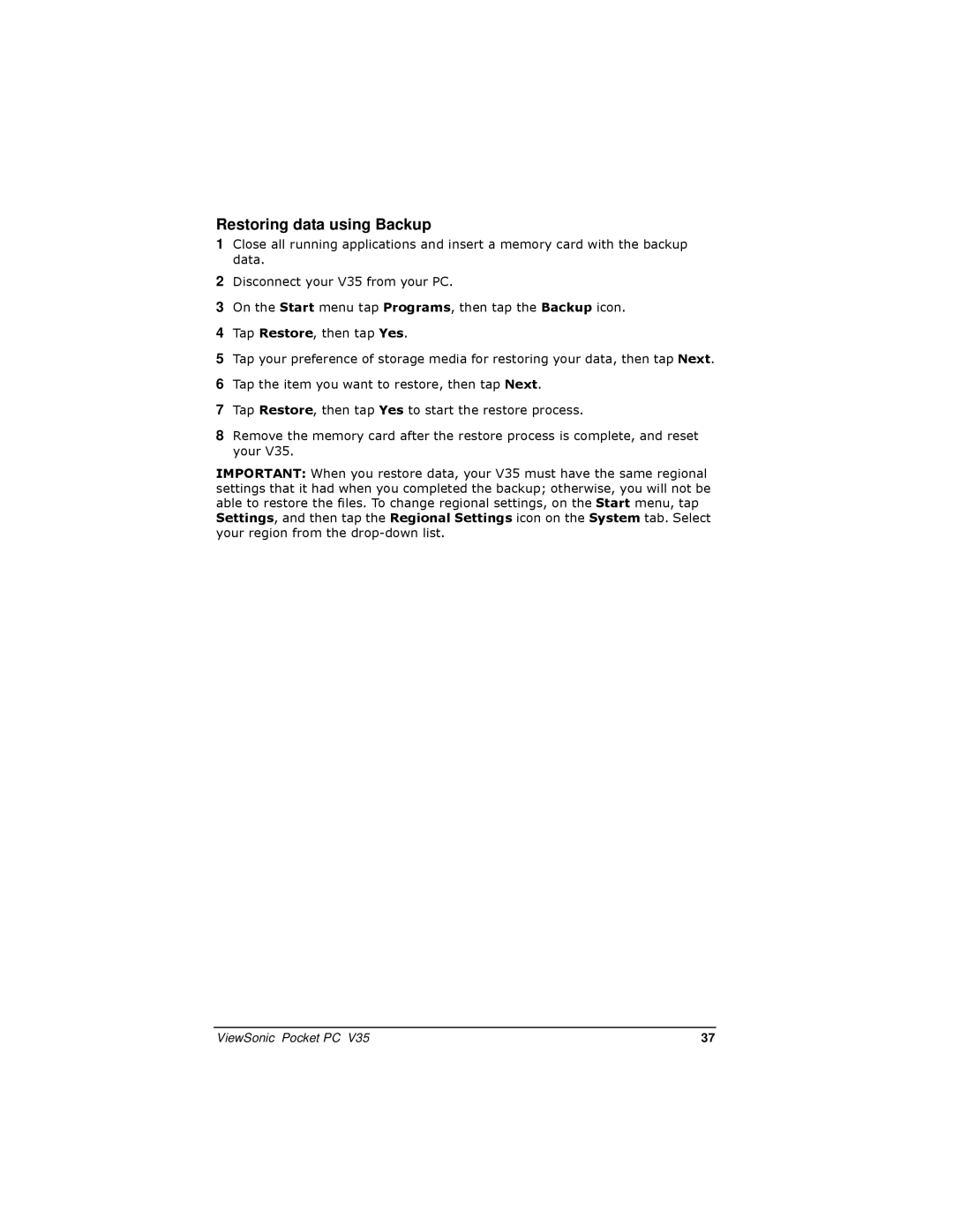 ViewSonic V35 manual Restoring data using Backup 