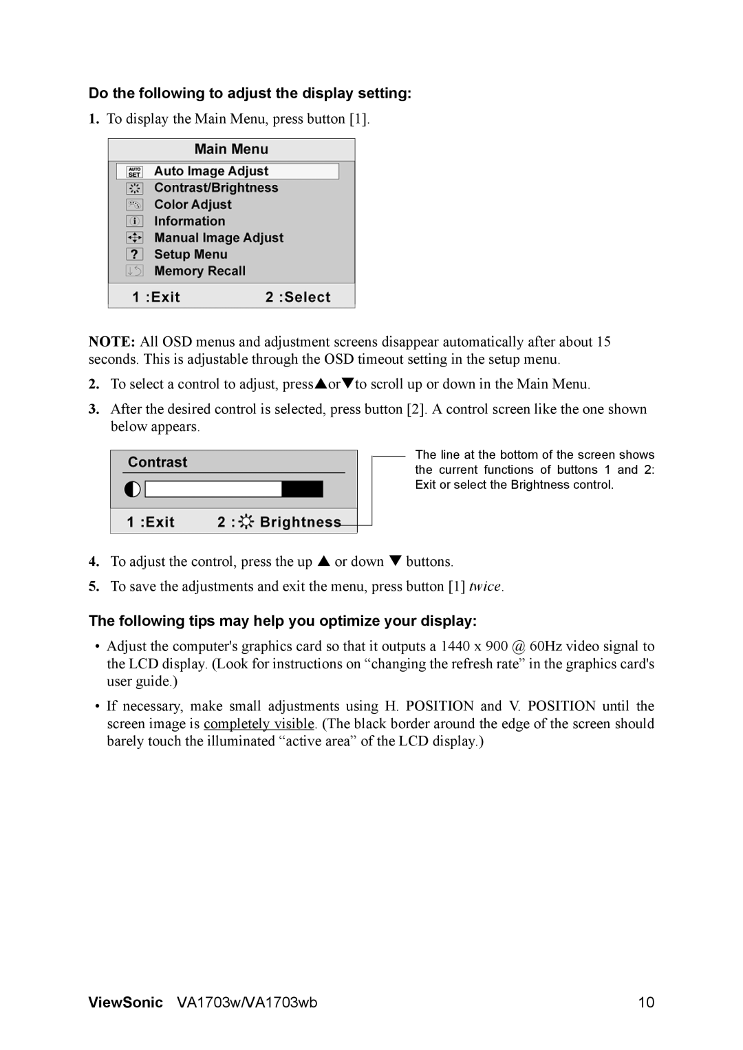 ViewSonic VA1703w-2 Do the following to adjust the display setting, Following tips may help you optimize your display 