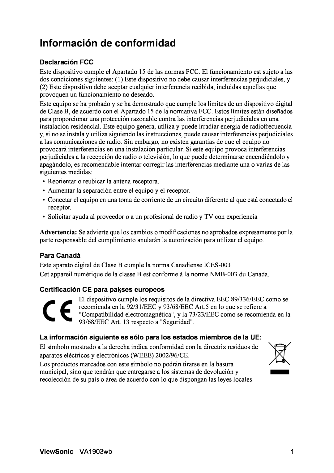 ViewSonic VA1903WB manual Información de conformidad, Declaración FCC, Para Canadá, Certificación CE para paķses europeos 