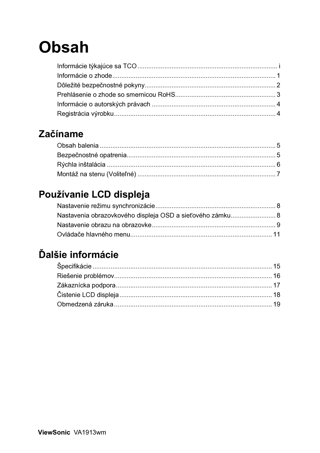 ViewSonic manual Obsah, Začíname, Používanie LCD displeja, Ďalšie informácie, ViewSonic VA1913wm 