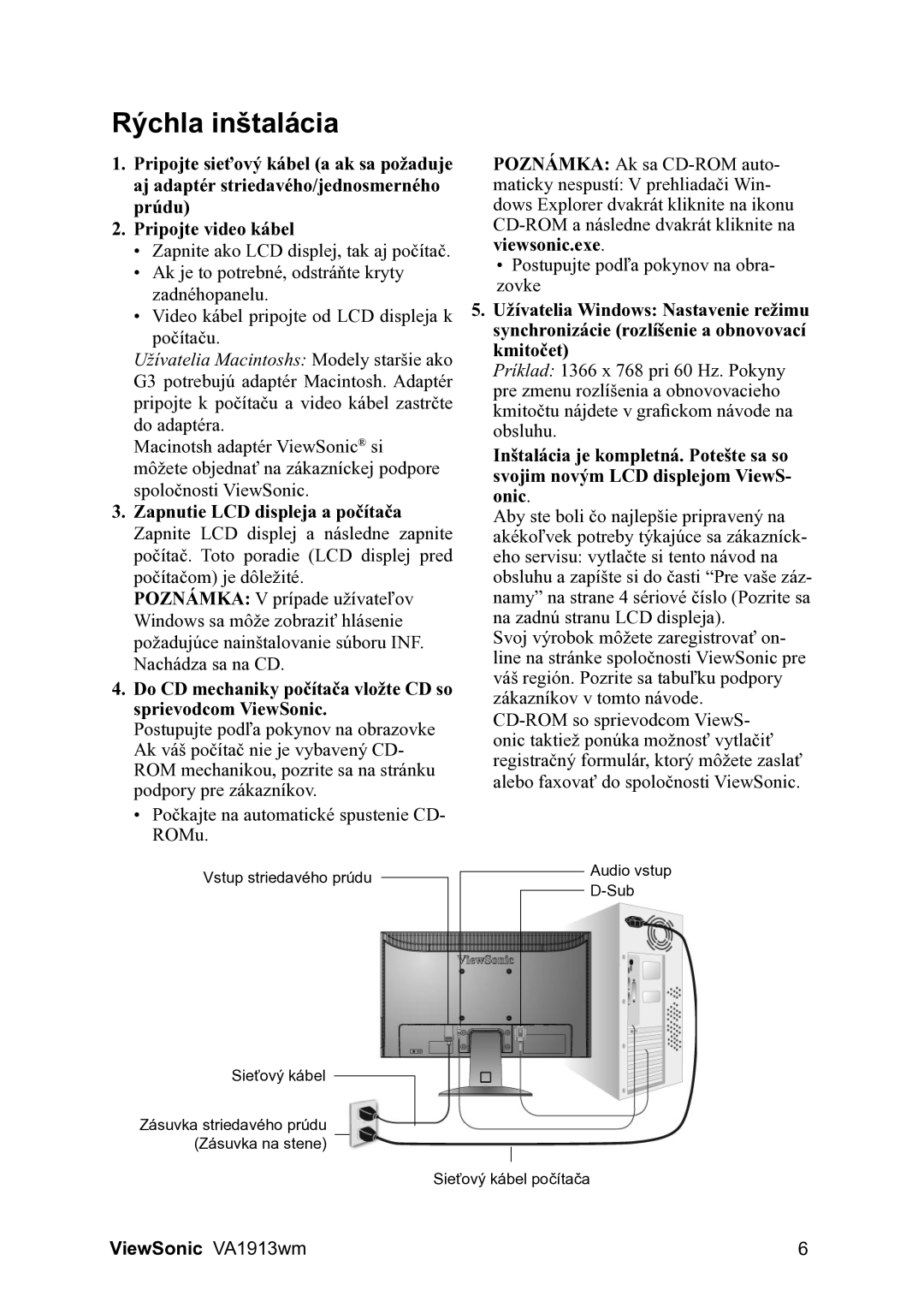 ViewSonic VA1913wm manual Rýchla inštalácia, Do CD mechaniky počítača vložte CD so sprievodcom ViewSonic 