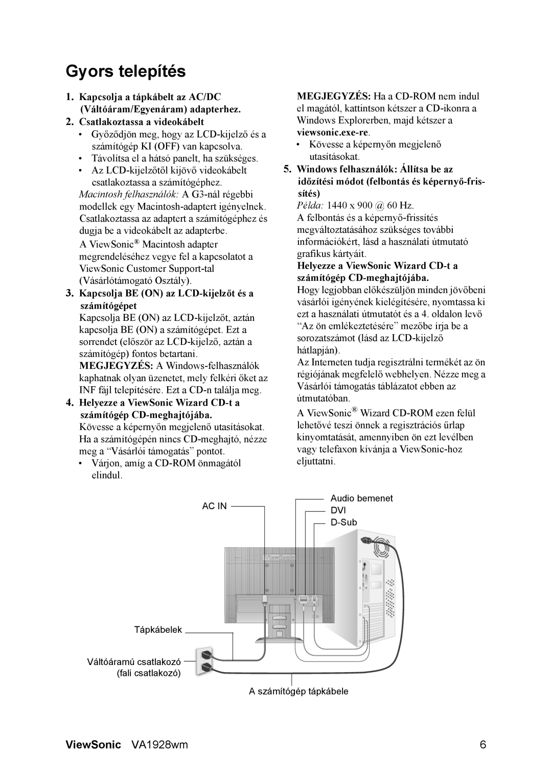 ViewSonic VA1928WM manual Gyors telepítés, Kapcsolja be on az LCD-kijelzőt és a számítógépet 