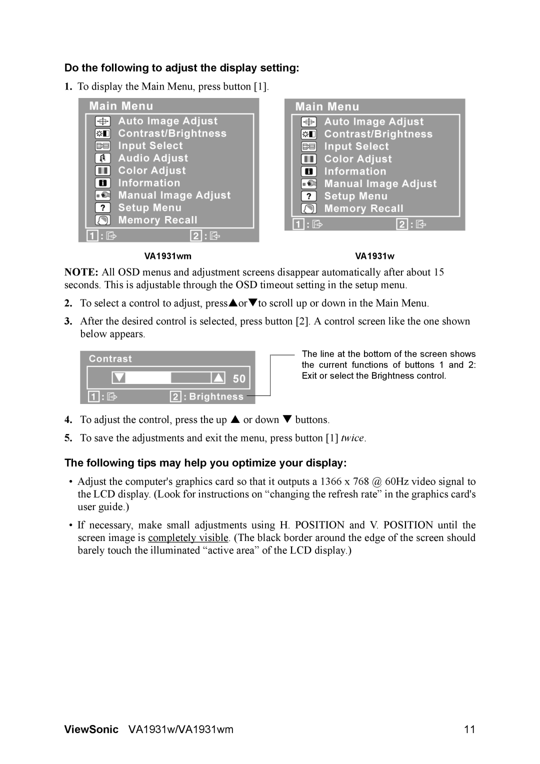 ViewSonic VA1931WM Do the following to adjust the display setting, Following tips may help you optimize your display 