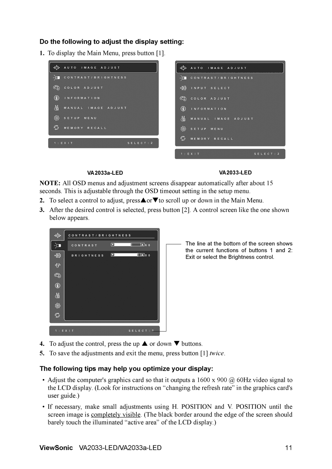 ViewSonic VA2033A-LED Do the following to adjust the display setting, Following tips may help you optimize your display 