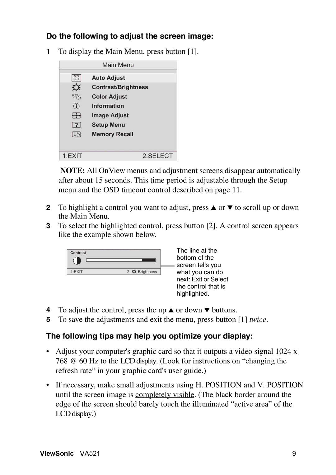 ViewSonic VA521 manual Do the following to adjust the screen image 