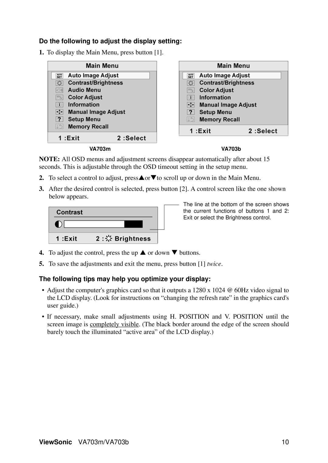 ViewSonic VA703M, VA703B Do the following to adjust the display setting, Following tips may help you optimize your display 