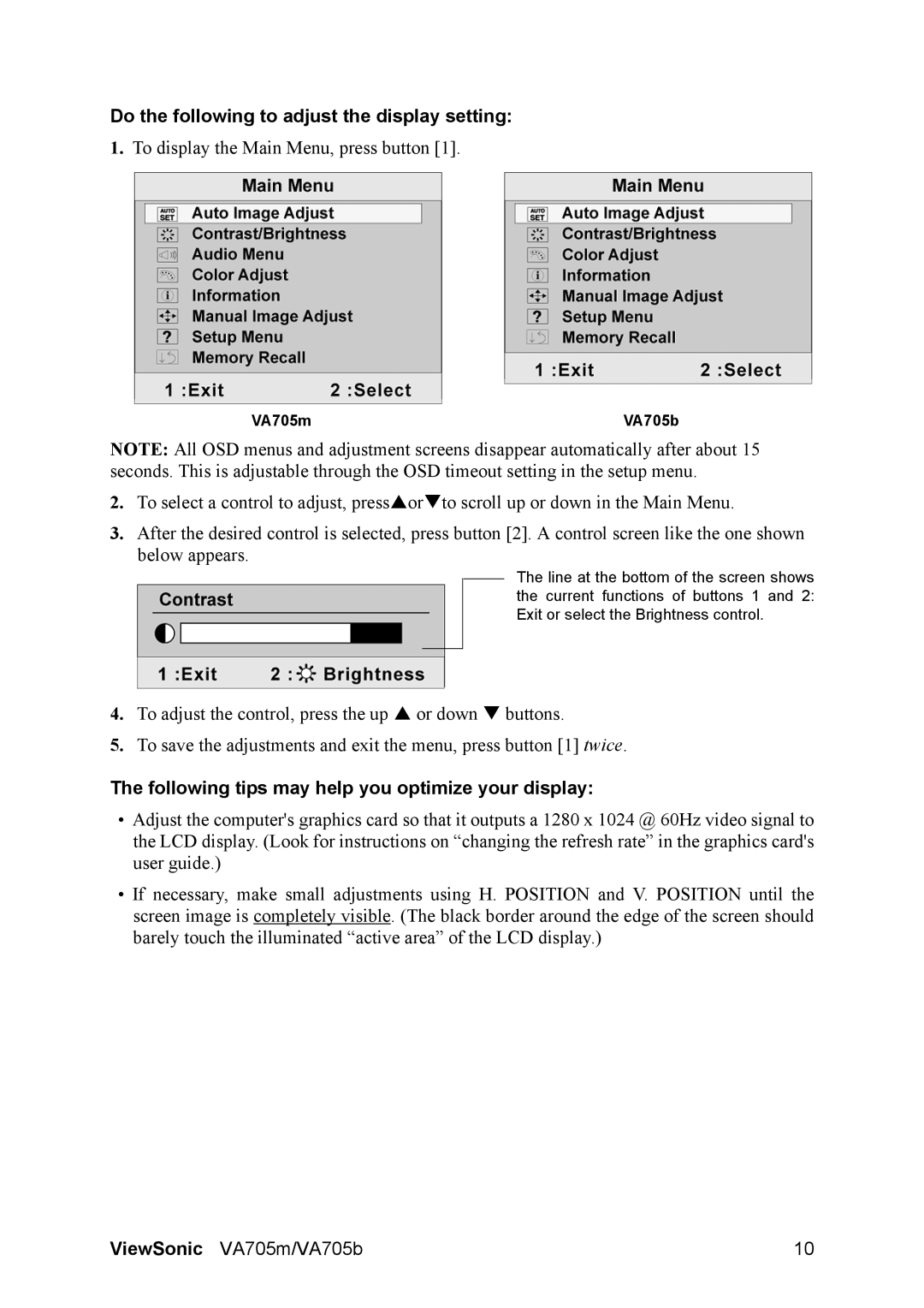 ViewSonic VA705M, VA705B Do the following to adjust the display setting, Following tips may help you optimize your display 