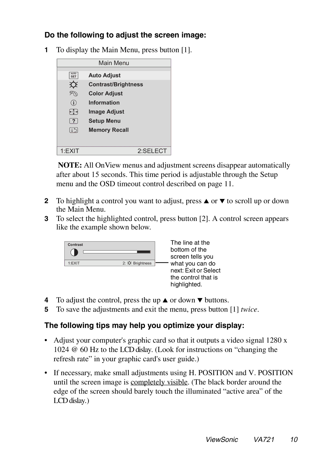 ViewSonic VA721 manual Do the following to adjust the screen image, Following tips may help you optimize your display 