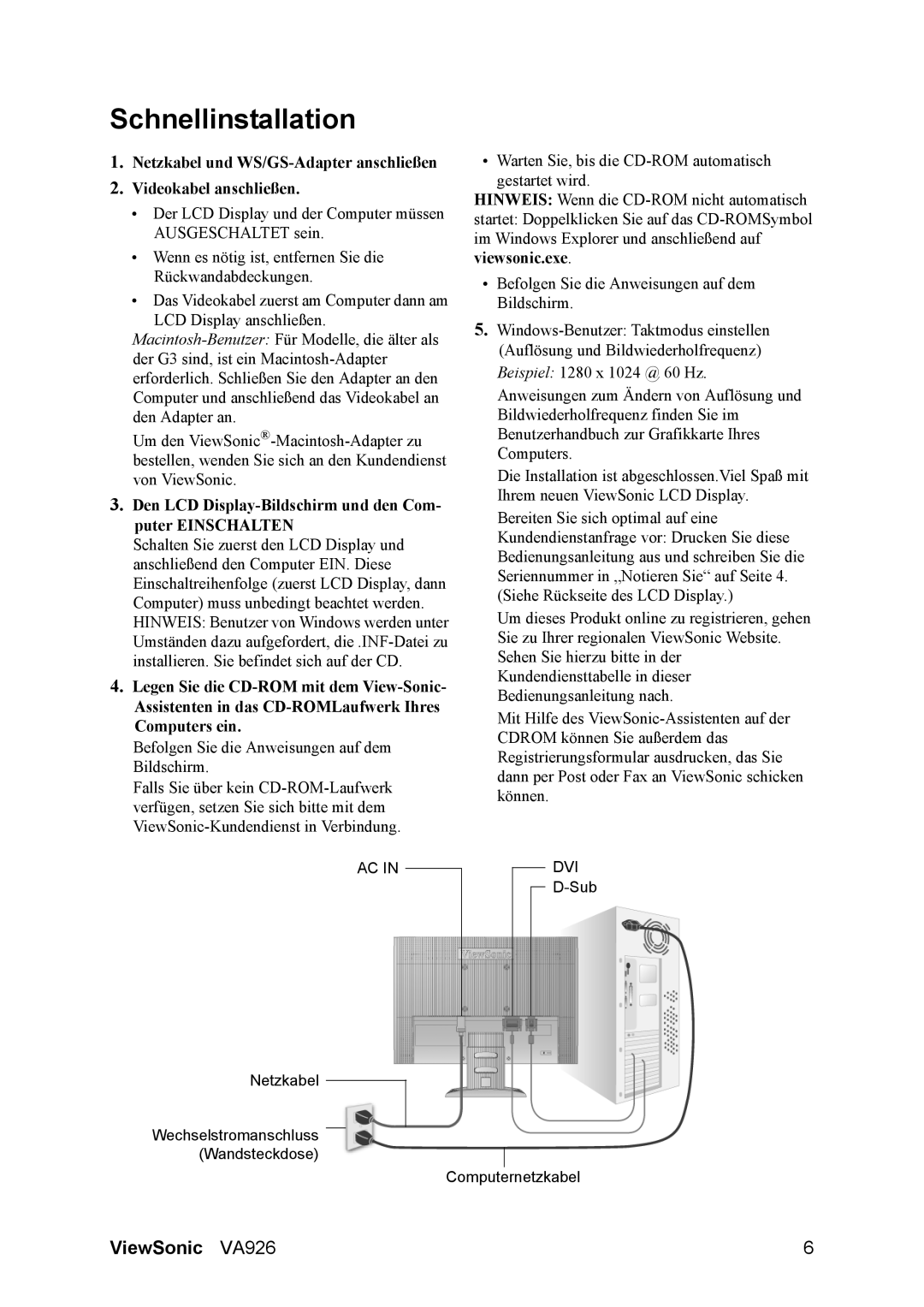 ViewSonic VA926 manual Schnellinstallation, Den LCD Display-Bildschirm und den Com- puter Einschalten 