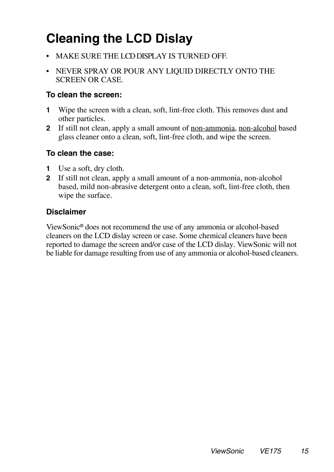 ViewSonic VE175 manual Cleaning the LCD Dislay, To clean the screen, To clean the case, Disclaimer 