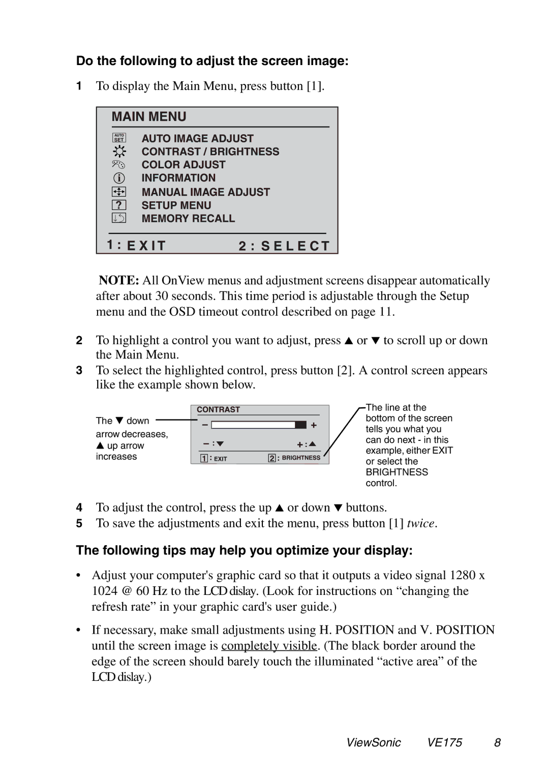 ViewSonic VE175 manual Do the following to adjust the screen image, Following tips may help you optimize your display 