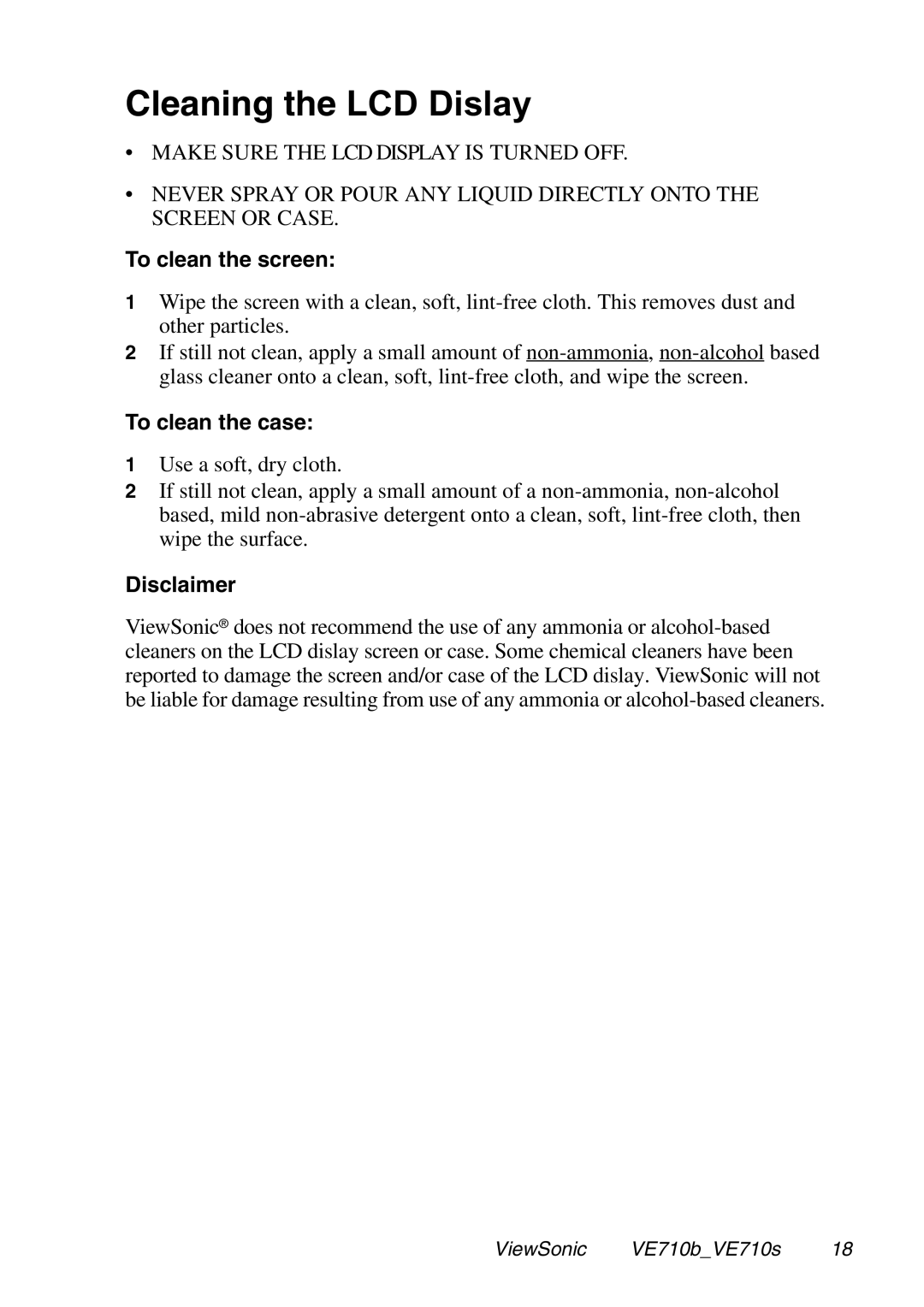 ViewSonic VE710s manual Cleaning the LCD Dislay, To clean the screen, To clean the case, Disclaimer 
