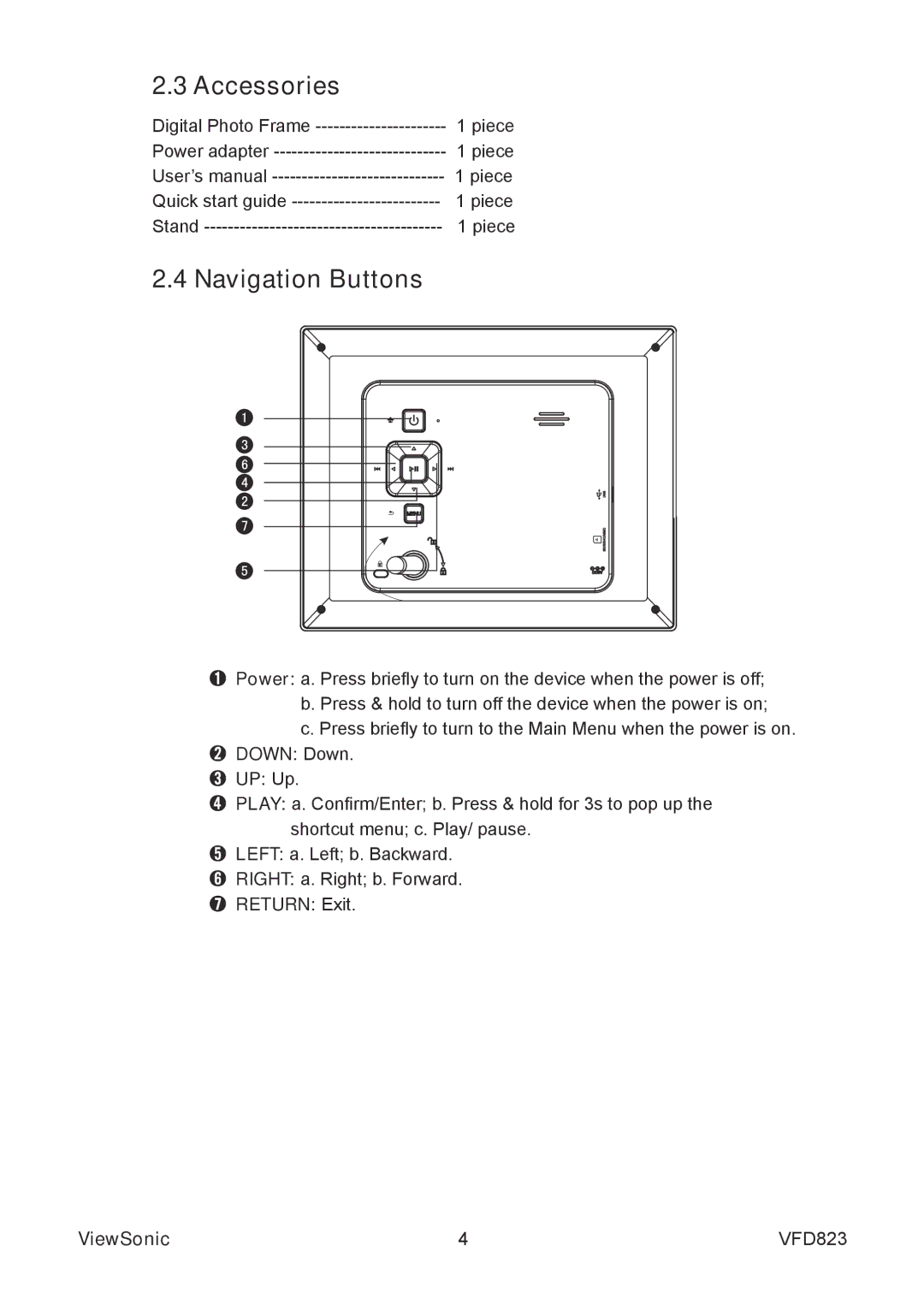 ViewSonic VFD823 warranty Accessories, Navigation Buttons, ➋ Down Down ➌ UP Up, ➐ Return Exit 