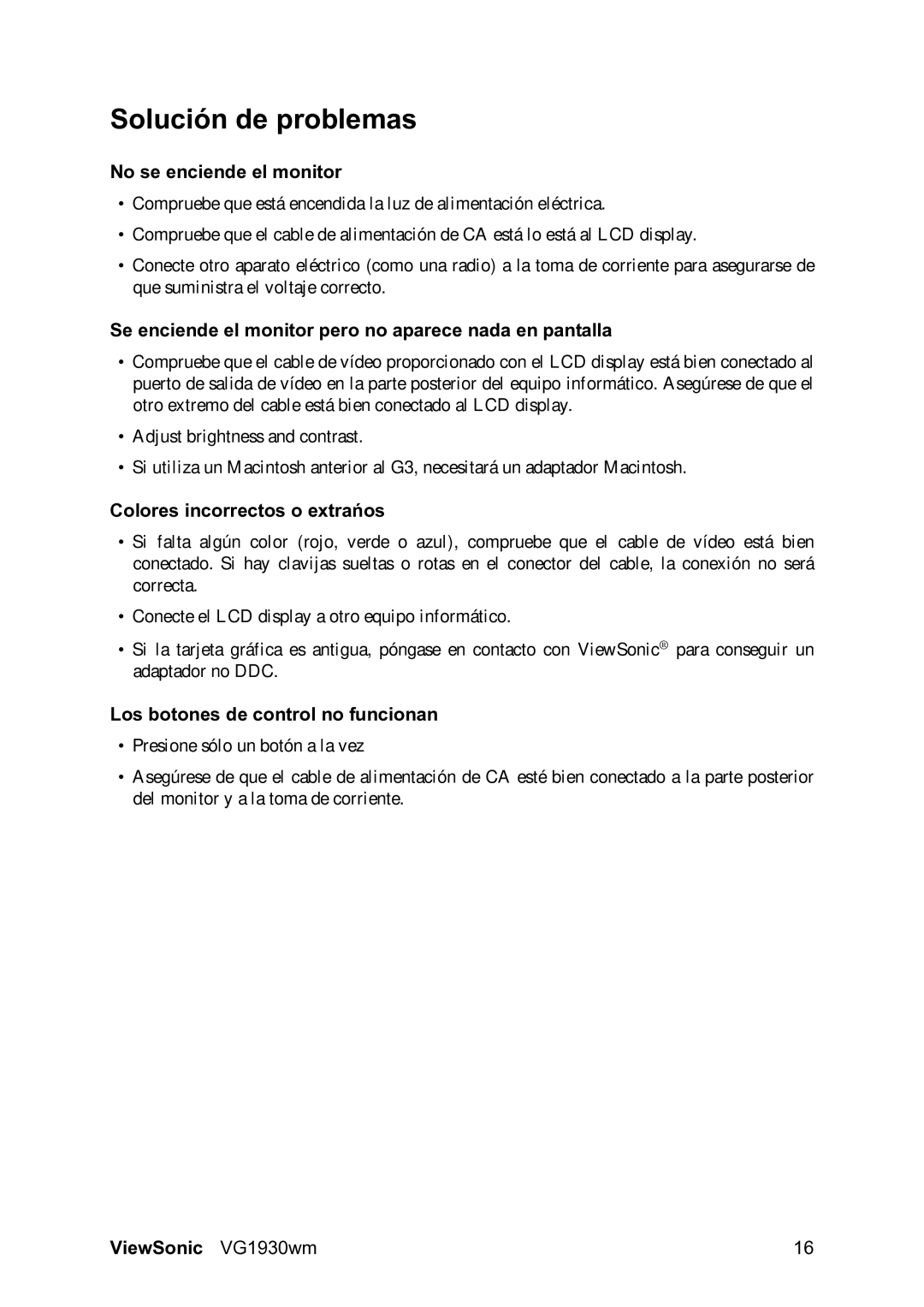 ViewSonic VG1930wm manual Solución de problemas, No se enciende el monitor, Colores incorrectos o extrańos 