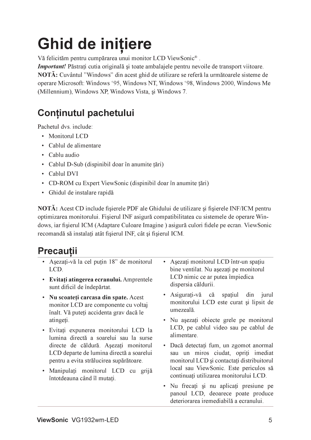 ViewSonic VG1932WM-LED manual Conţinutul pachetului, Precauţii 