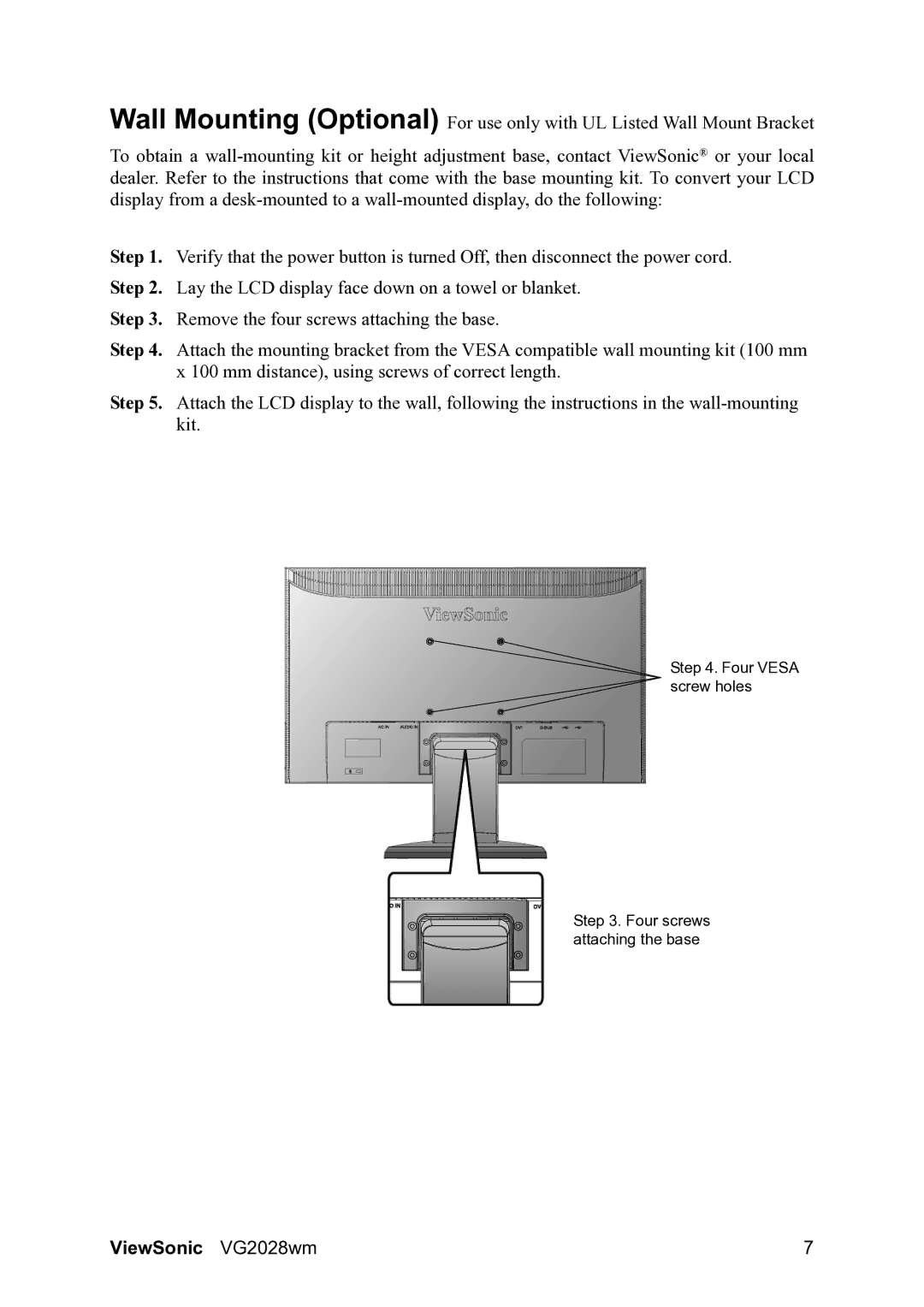 ViewSonic VG2028WM, VS13390 warranty Four Vesa screw holes Four screws attaching the base 