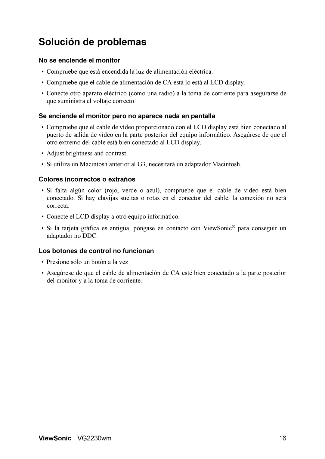ViewSonic VG2230wm manual Solución de problemas, No se enciende el monitor, Colores incorrectos o extrańos 