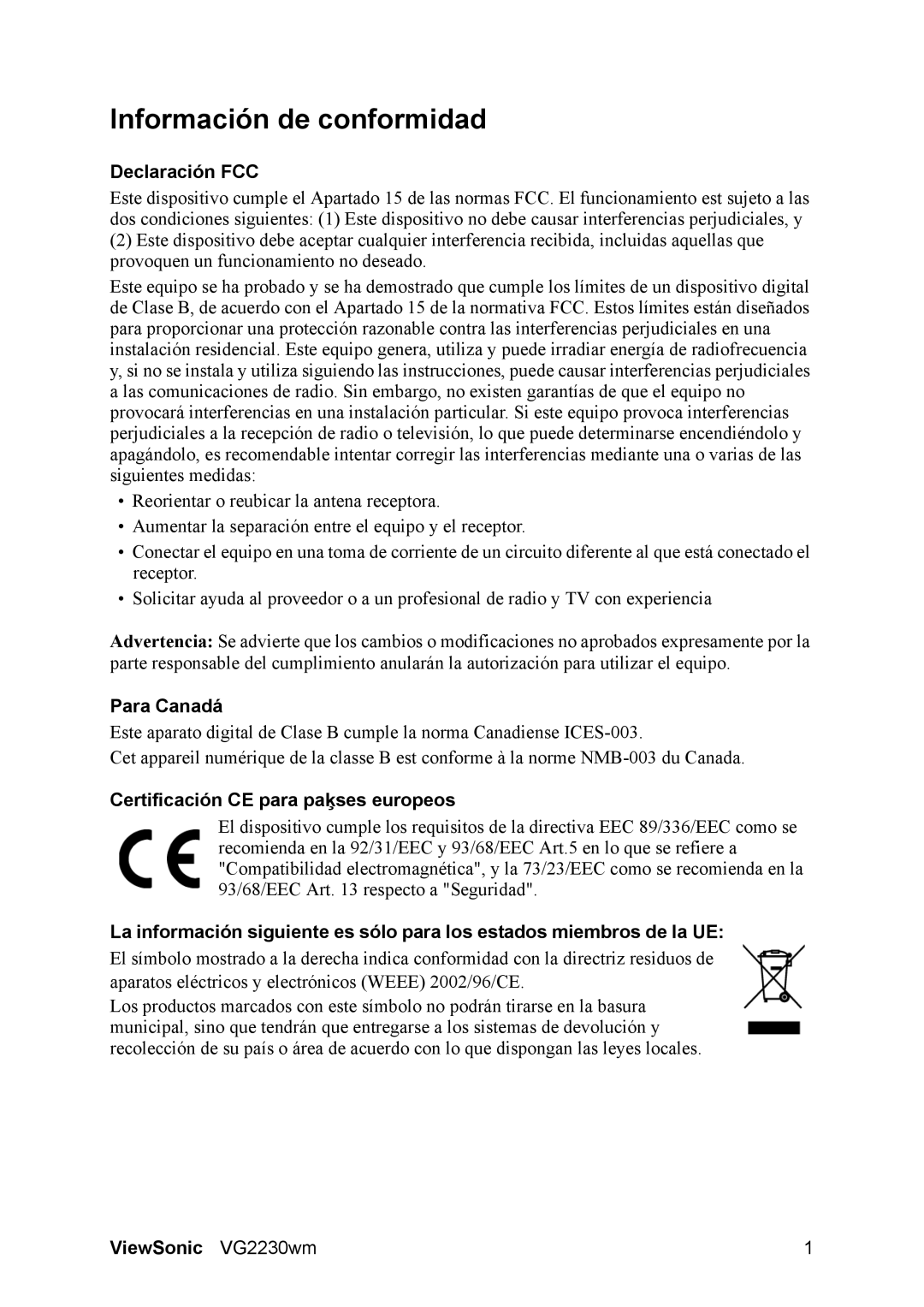 ViewSonic VG2230wm manual Información de conformidad, Declaración FCC, Para Canadá, Certificación CE para paķses europeos 