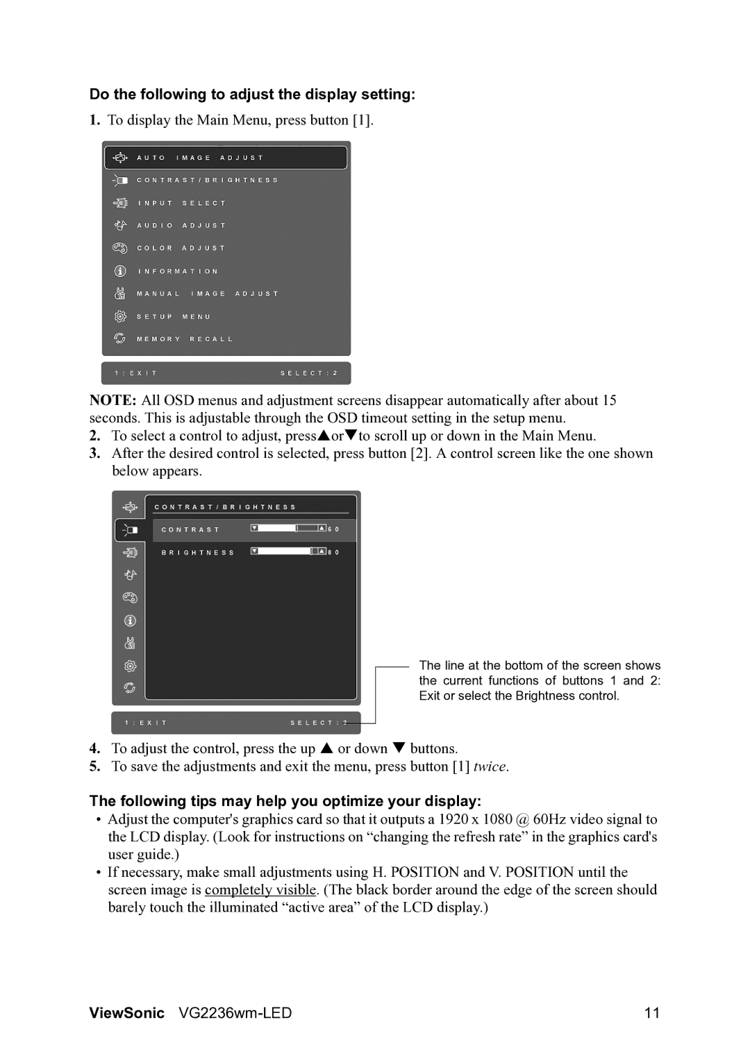 ViewSonic VG2236wm-LED Do the following to adjust the display setting, Following tips may help you optimize your display 