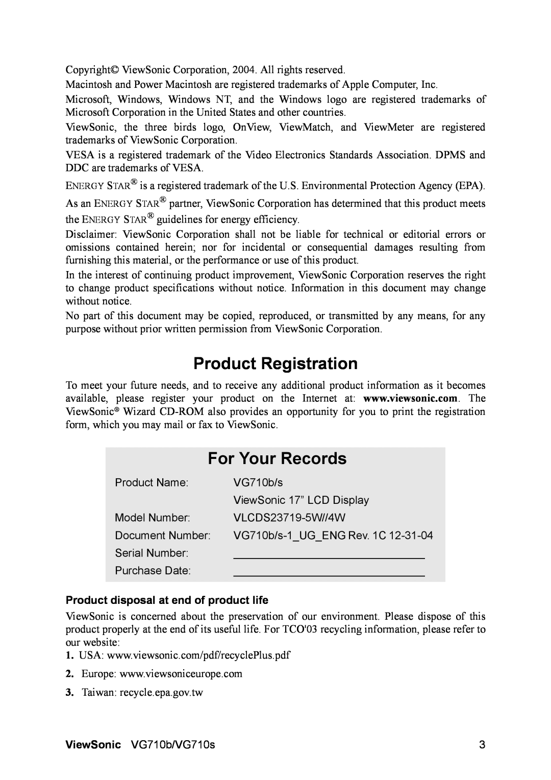 ViewSonic VG710b, VG710S manual Product Registration, For Your Records, Product disposal at end of product life 
