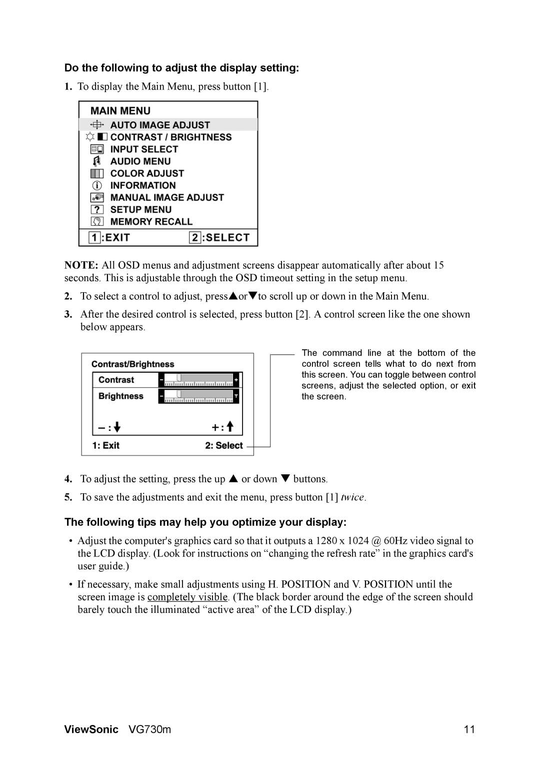 ViewSonic VG730M warranty Do the following to adjust the display setting, Following tips may help you optimize your display 