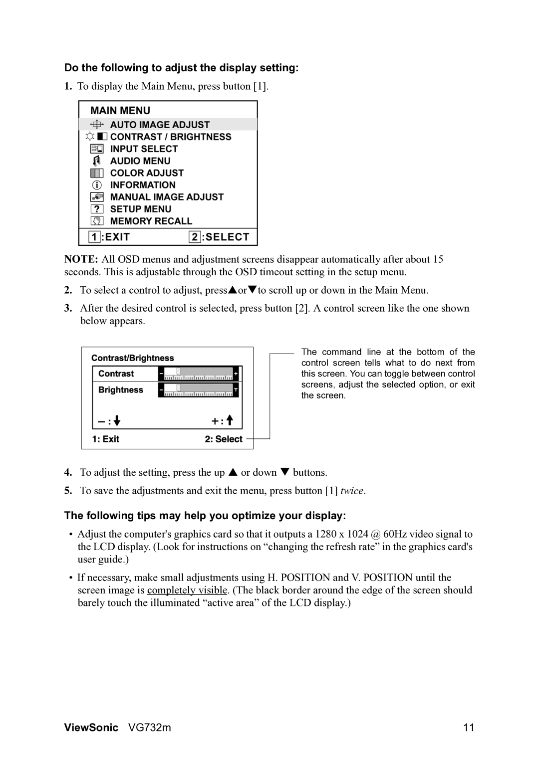 ViewSonic VG732M warranty Do the following to adjust the display setting, Following tips may help you optimize your display 