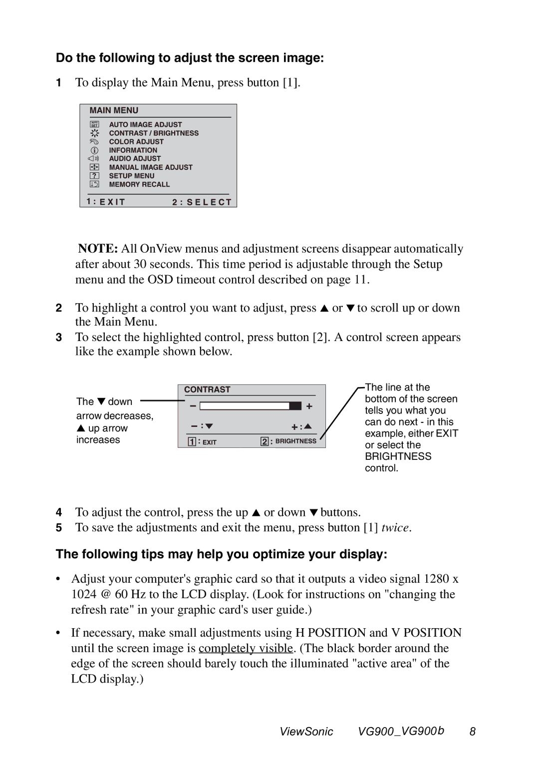 ViewSonic VG900 manual Do the following to adjust the screen image, Following tips may help you optimize your display 