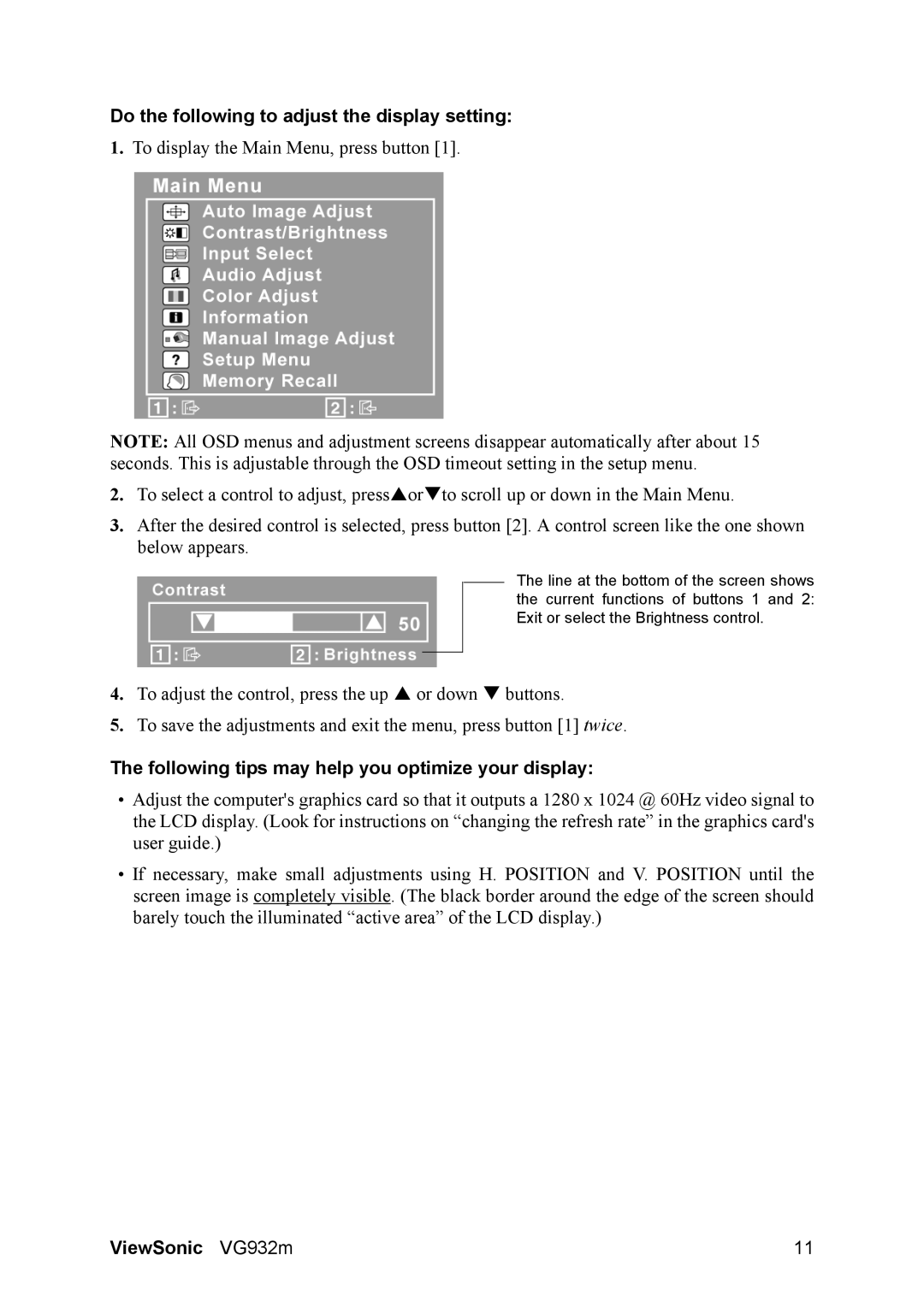 ViewSonic VG932M warranty Do the following to adjust the display setting 