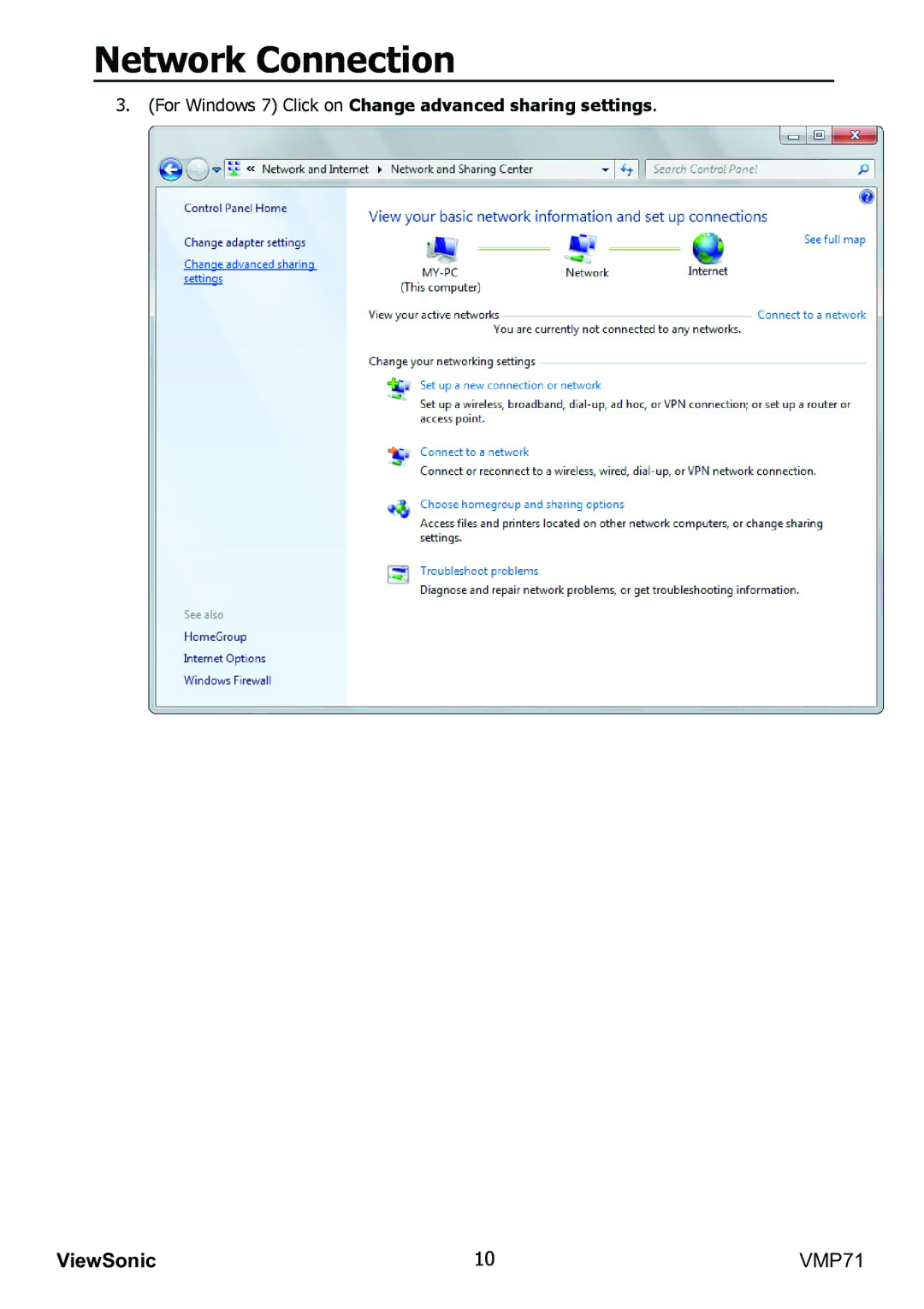 ViewSonic VMP71 manual For Windows 7 Click on Change advanced sharing settings 