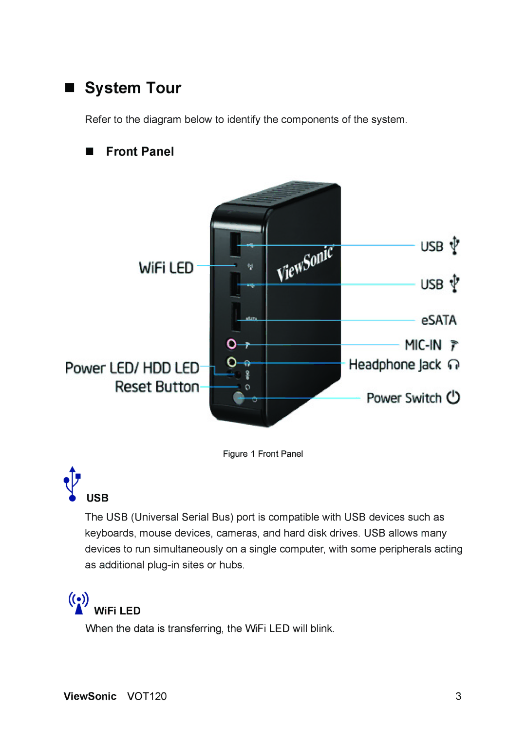 ViewSonic VOT120 manual „ System Tour, „ Front Panel, WiFi LED 