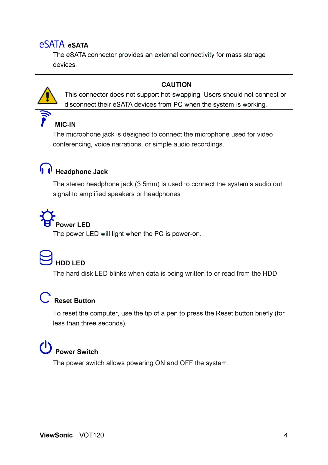 ViewSonic VOT120 manual Esata, Headphone Jack, Power LED, Reset Button, Power Switch 