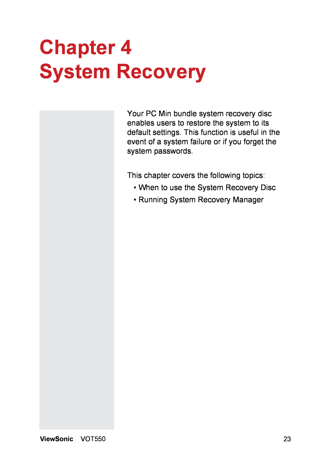 ViewSonic VOT550 Chapter System Recovery, Ths chapter covers the followng topcs, •When to use the System Recovery Dsc 