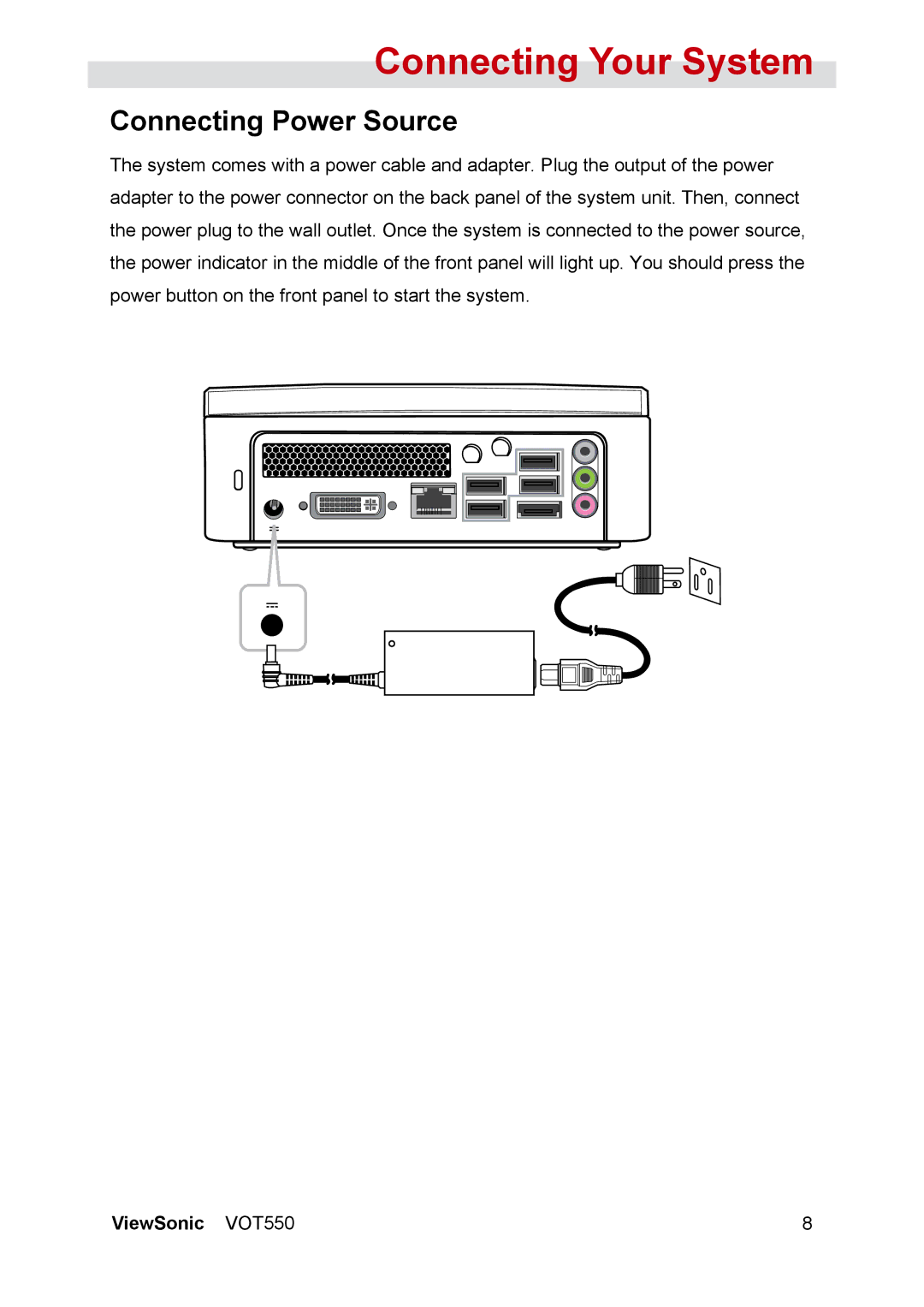 ViewSonic VOT550 manual Connecting Your System, Connecting Power Source 