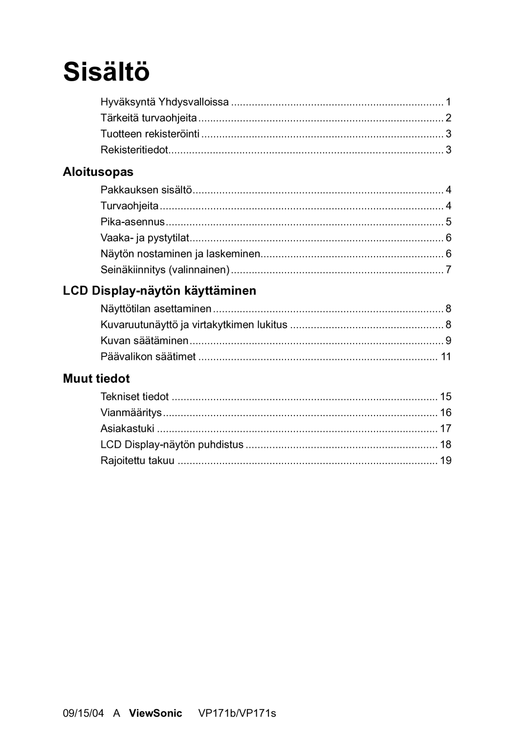 ViewSonic VP171b/VP171s manual Sisältö, Aloitusopas 