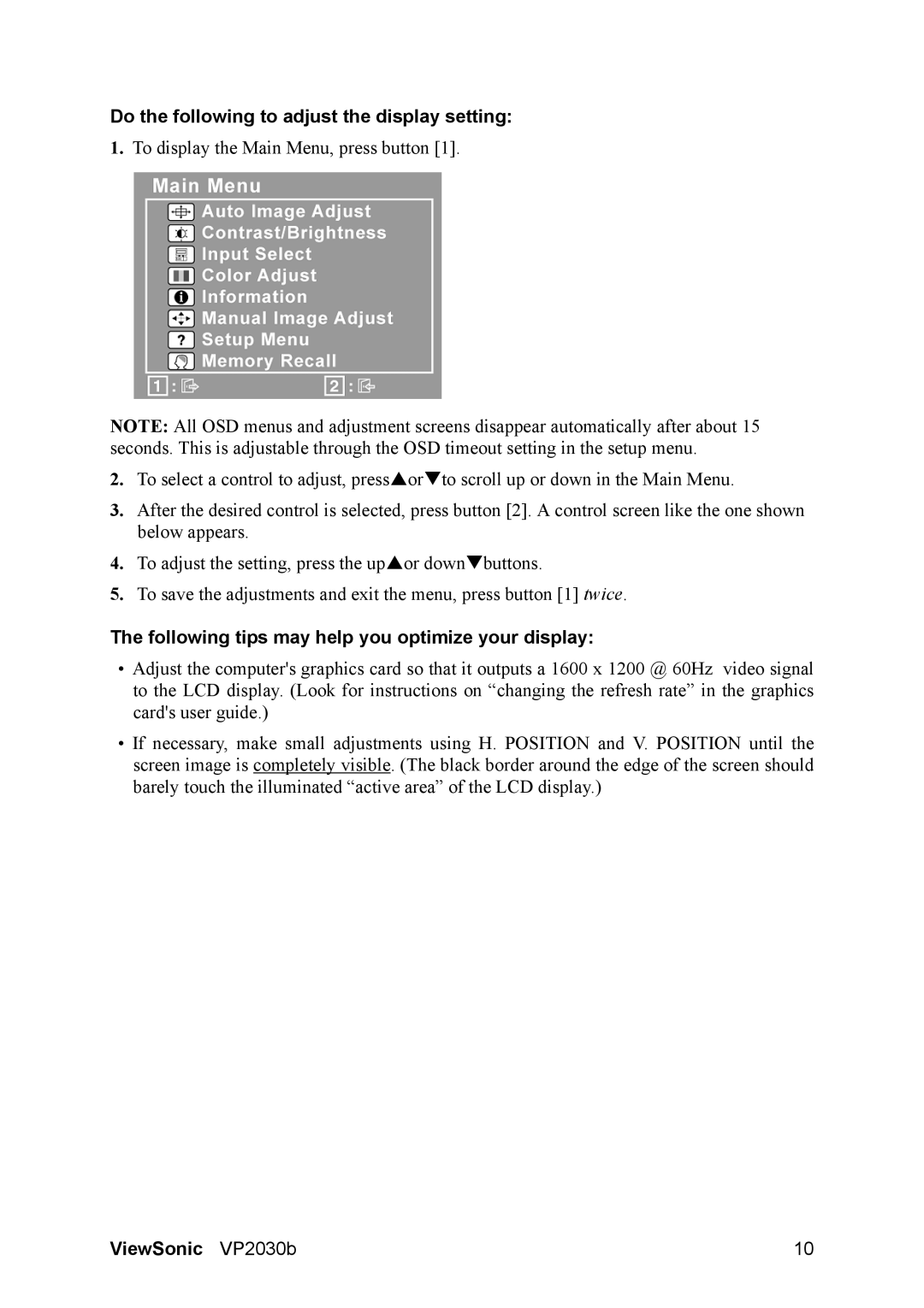 ViewSonic VP2030B manual Do the following to adjust the display setting, Following tips may help you optimize your display 