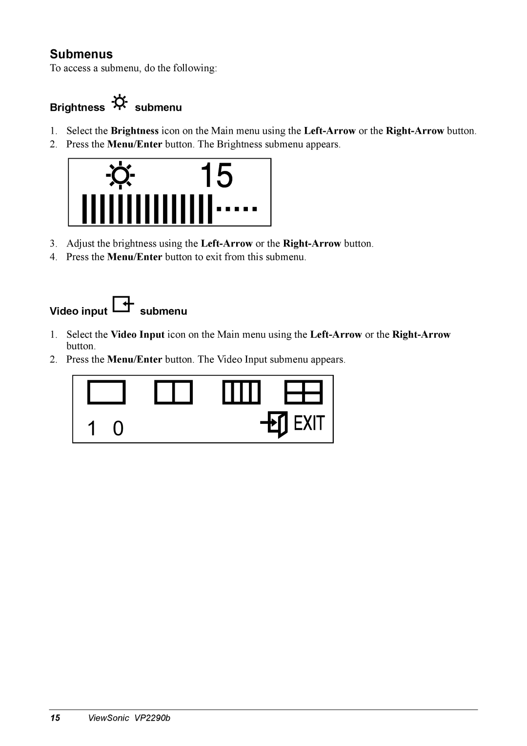 ViewSonic VP2290B manual Submenus, Brightness submenu, Video input submenu 