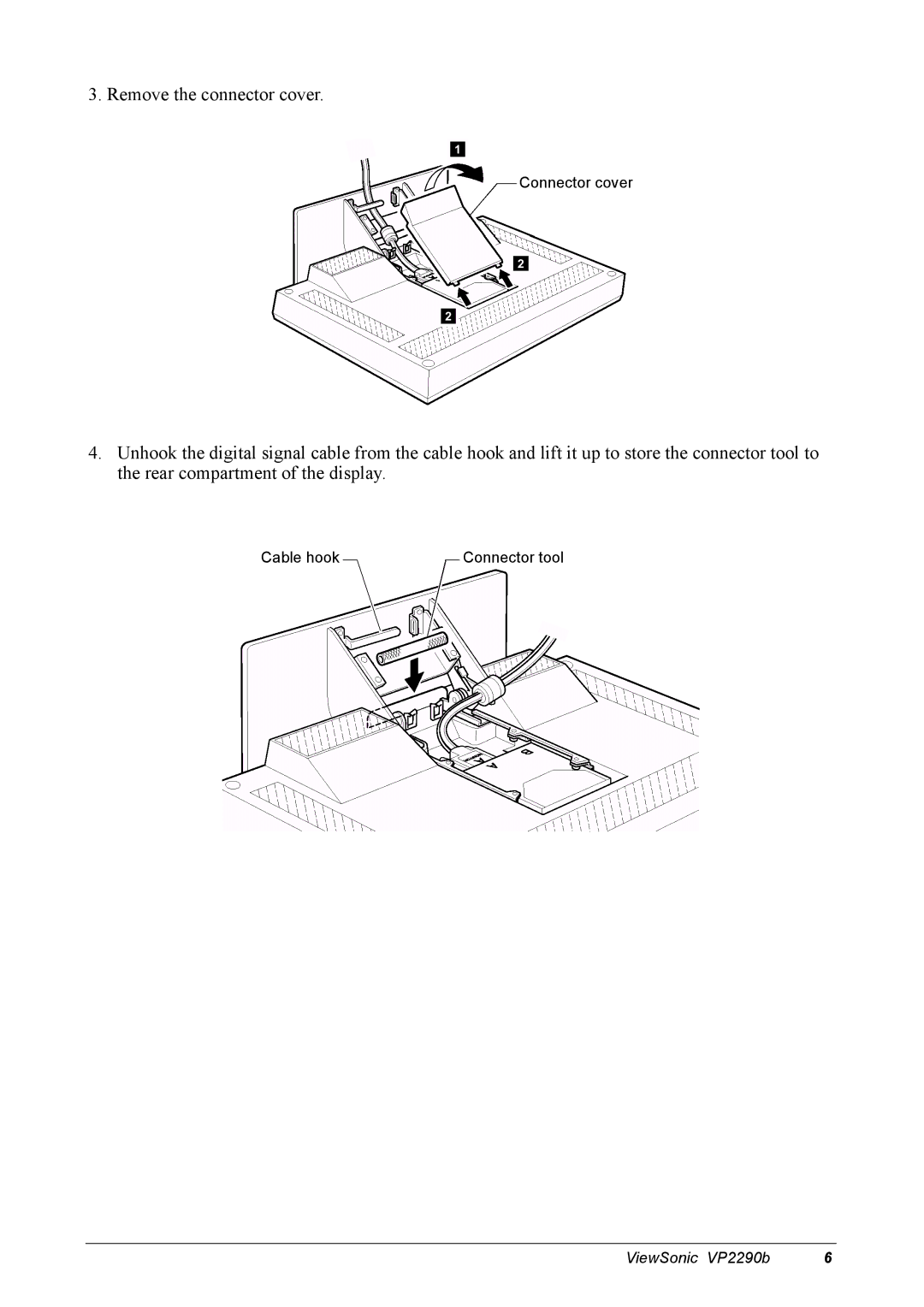ViewSonic VP2290B manual Remove the connector cover 