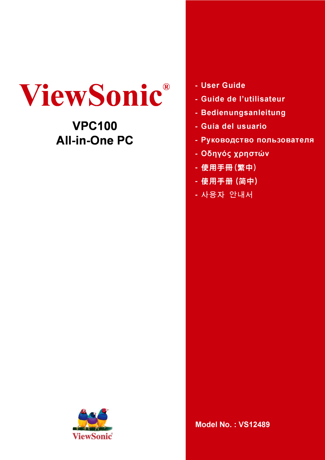 ViewSonic manual ViewSonic, VPC100 All-in-OnePC, User Guide Guide de l’utilisateur, 使用手冊繁中 使用手冊 簡中, 사용자 안내서 