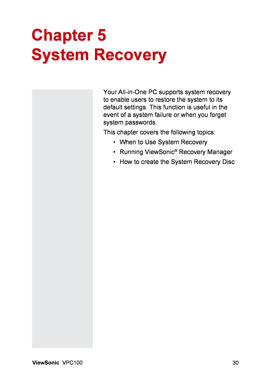 ViewSonic VPC100 manual Chapter System Recovery, This chapter covers the following topics, When to Use System Recovery 