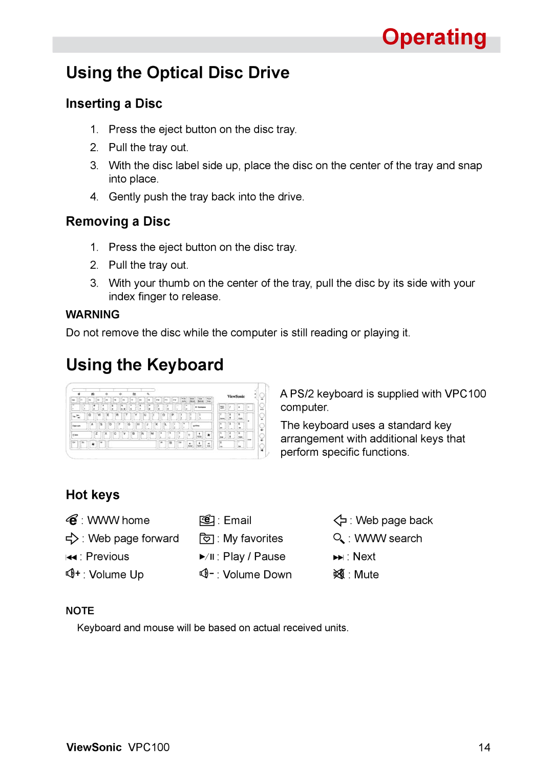 ViewSonic VPC100 manual Using the Optical Disc Drive, Using the Keyboard, Inserting a Disc, Removing a Disc, Hot keys 