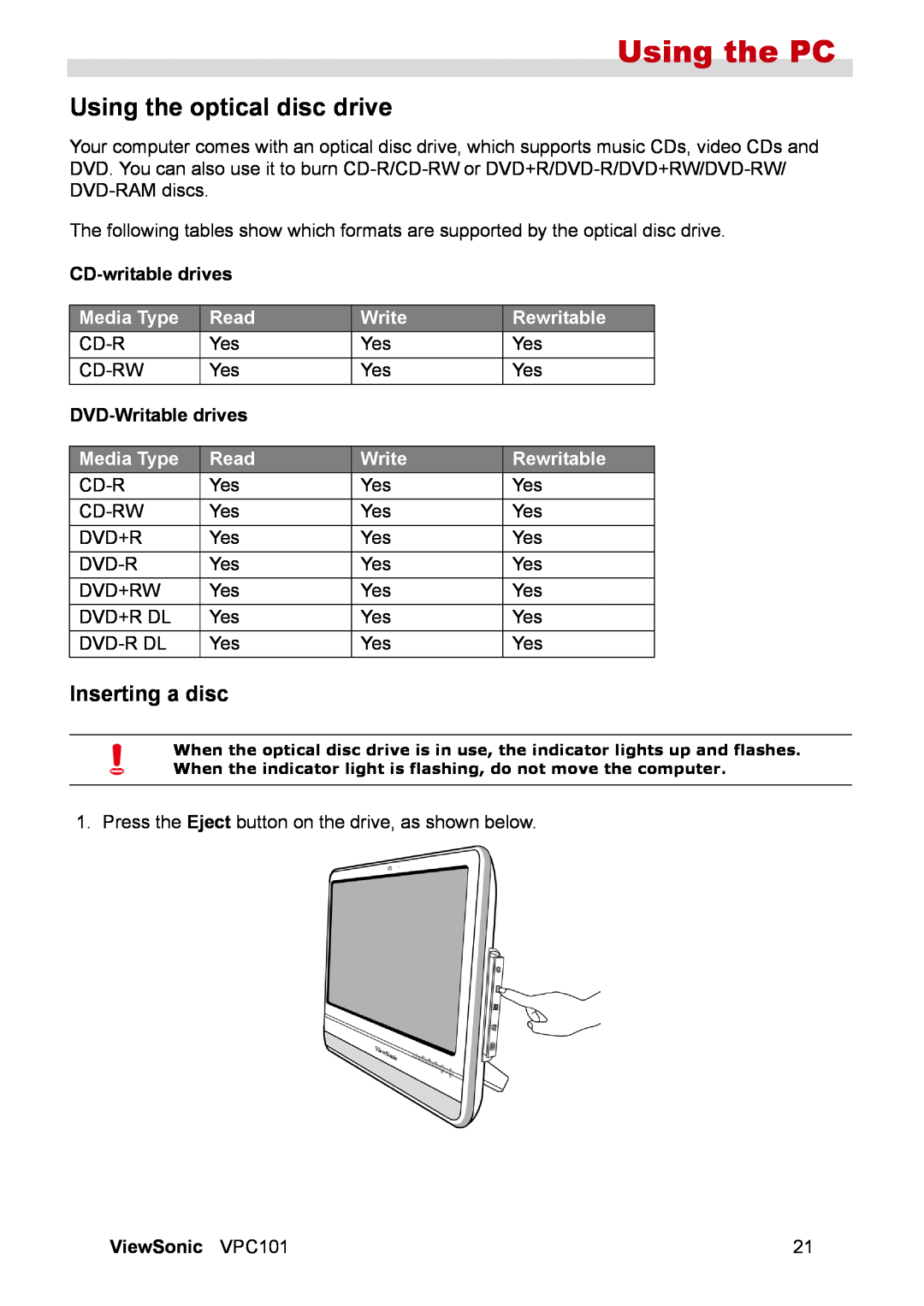 ViewSonic VPC101 manual Using the optical disc drive, Inserting a disc, Media Type, Read, Write, Rewritable, Using the PC 