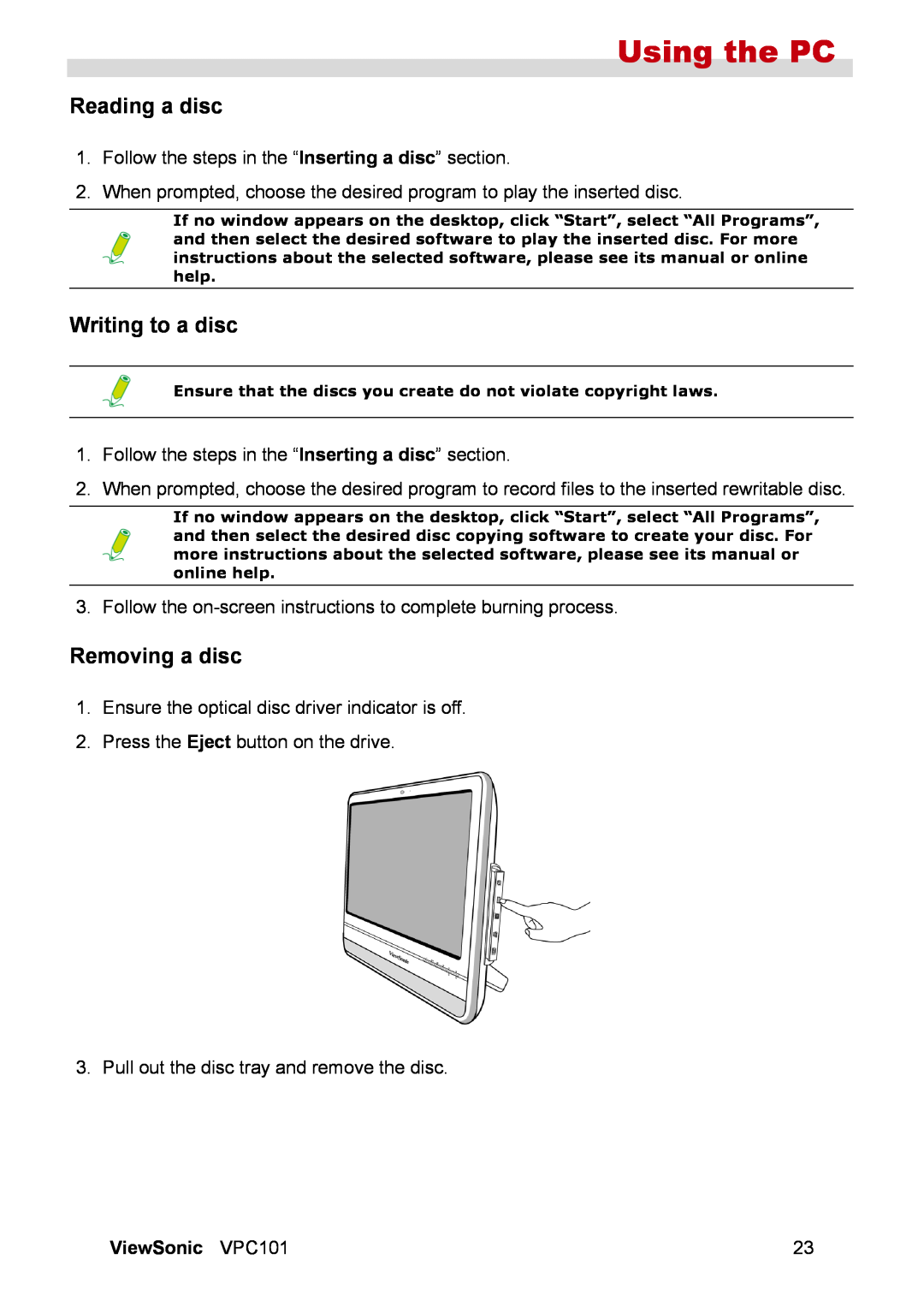 ViewSonic VPC101 manual Reading a disc, Writing to a disc, Removing a disc, Using the PC 