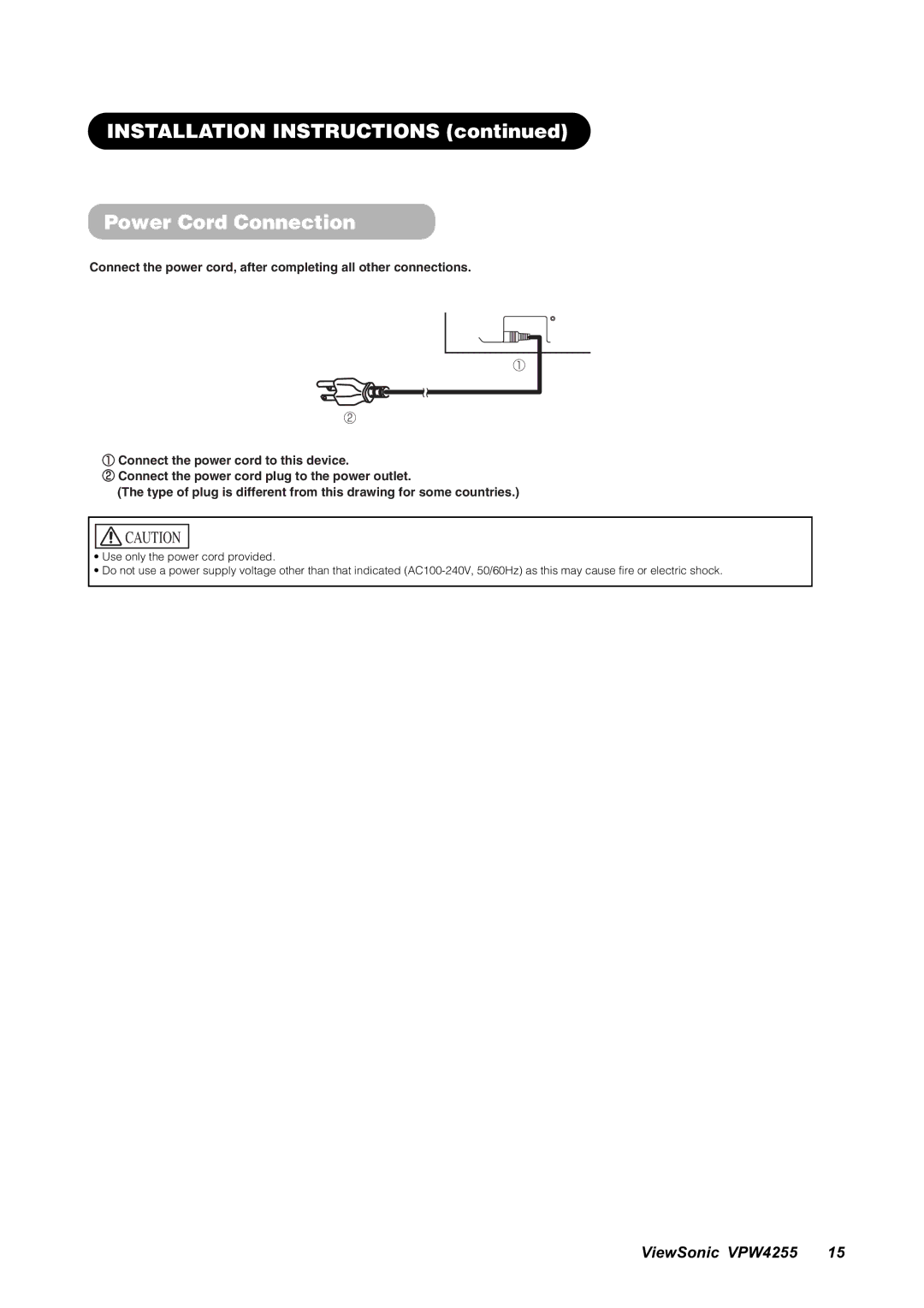 ViewSonic VPW4255 manual Installation Instructions Power Cord Connection 