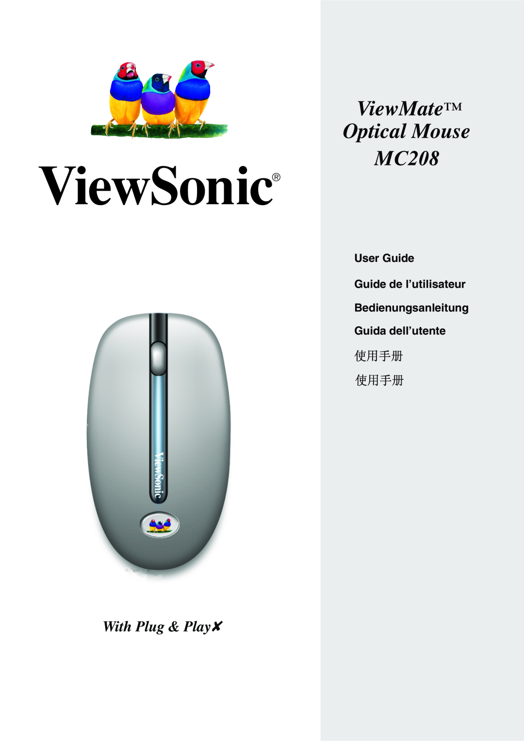 ViewSonic VS102127 manual ViewMate Optical Mouse MC208, With Plug & Play, 使用手册 使用手册, User Guide Guide de l’utilisateur 